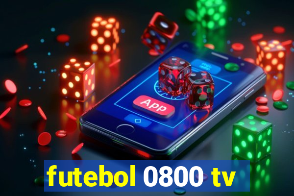 futebol 0800 tv